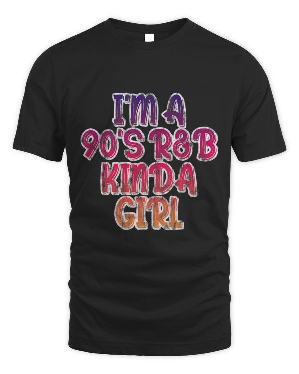 Im a 90s Rb Kinda Girl