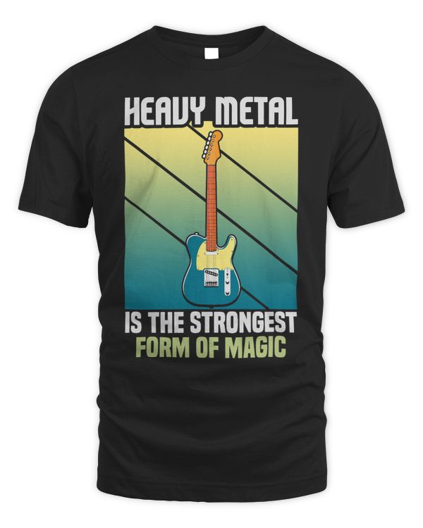 Heavy Metal is the strongest form of magic Heavy Metal