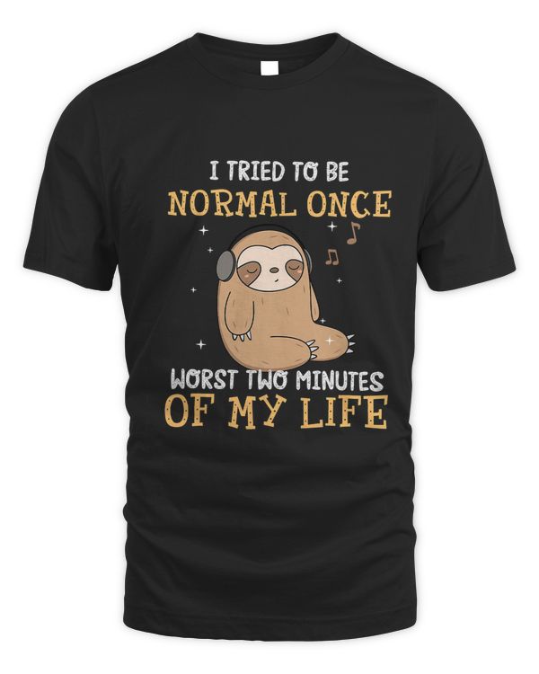 I Tried To Be Normal Once Worst Two Minutes Of My Life 245