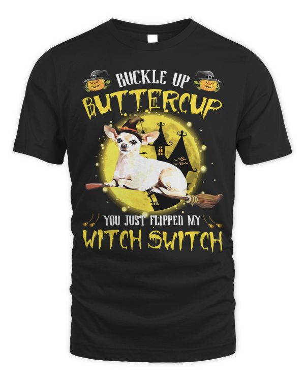 Dog Buckle Up Butercup You Just Flipped My Witch Switch Halloween Daughter 251 paw