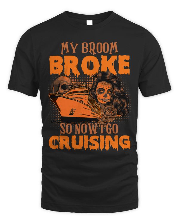 My Broom Broke So Now I Go Cruising38