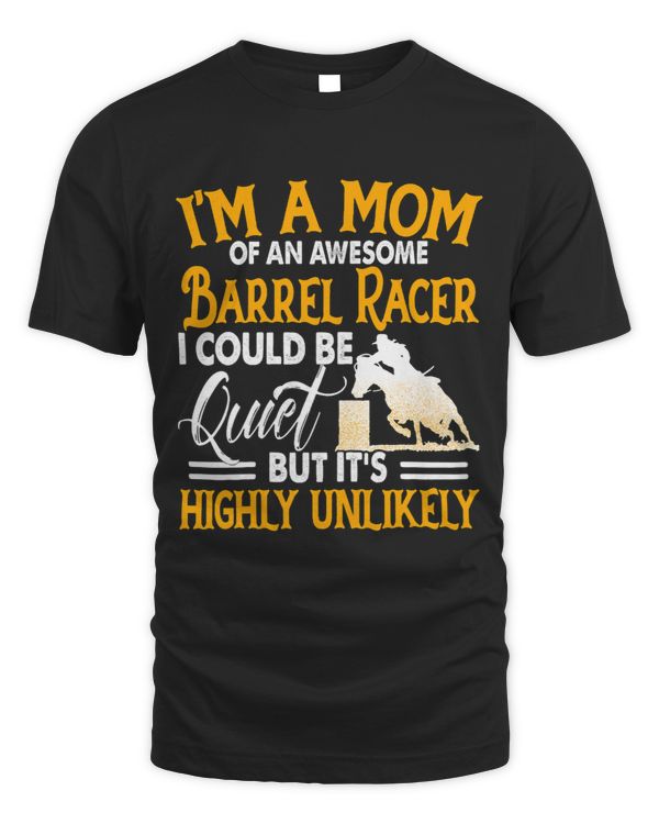 Womens im a mom of an awesome barrel racer