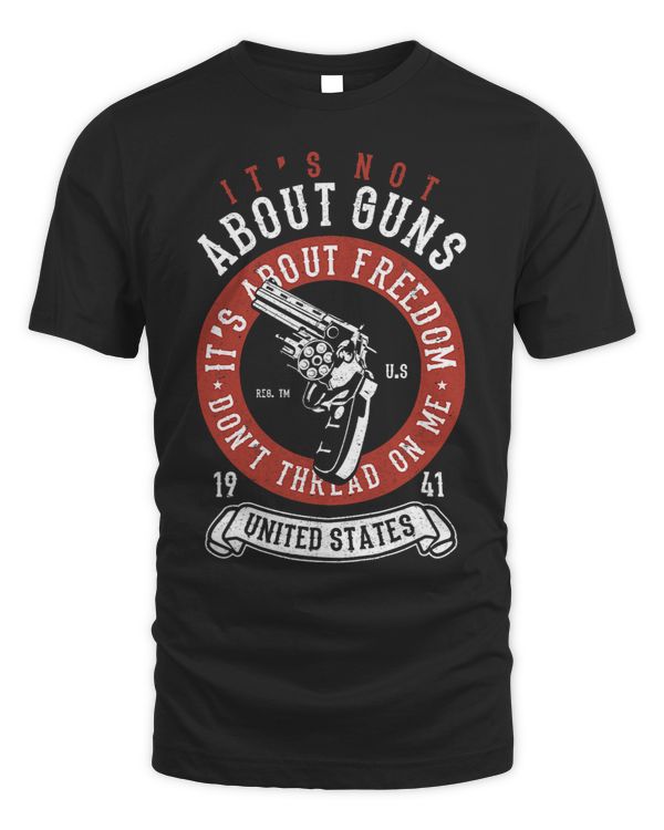 Its About Freedom Pro Gun Rights DTOM