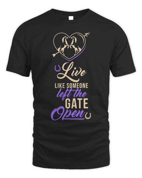 Womens Live like someone left the Gate open.