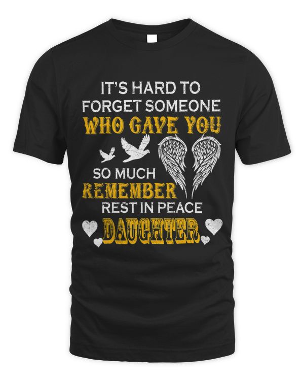 Its Hard To Forget Someone Who Gave My Daughter