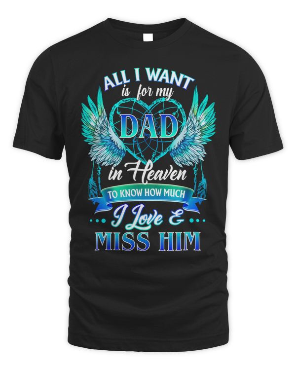 Father Grandpa All I Want Is For My Dad In Heaven 99 Family Dad