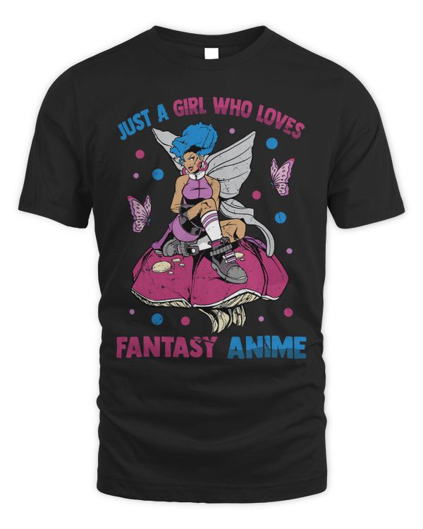Just A Girl Who Loves Fantasy Anime Kawaii Otaku Manga