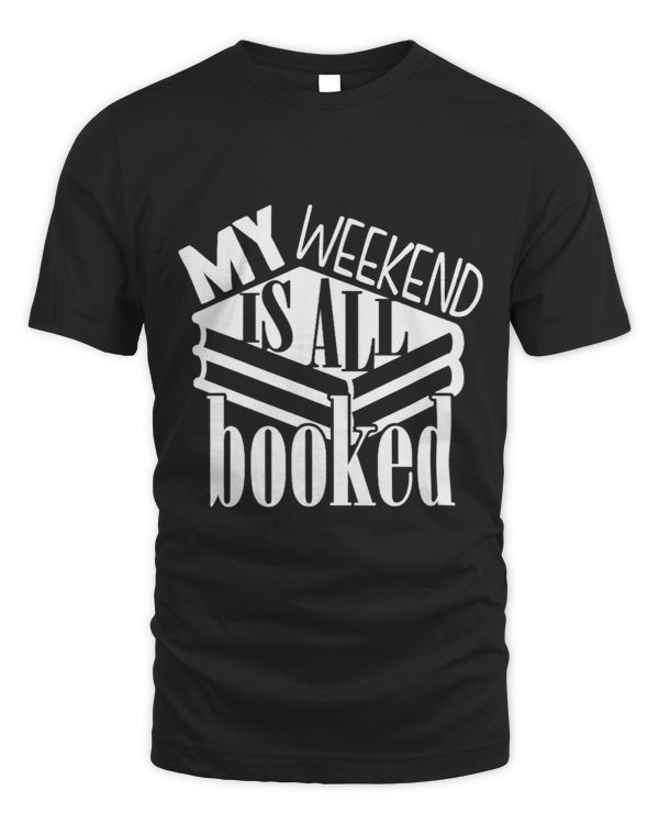 My weekend is all booked 632
