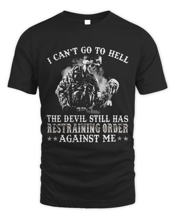 Mens Cant Go To Hell The Devil Still Has Restraining Order