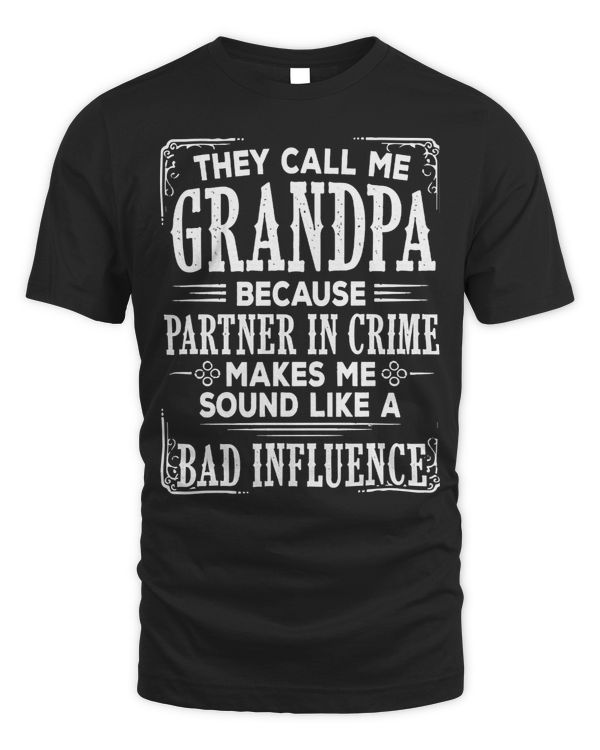 Father Grandpa Partner In Crime Grandfather 88 Family Dad