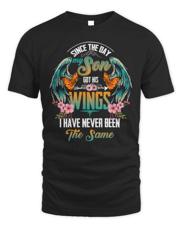 Father Grandpa Since The Day My Son Got His Wings I Have Never Been The Same 56 Family Dad