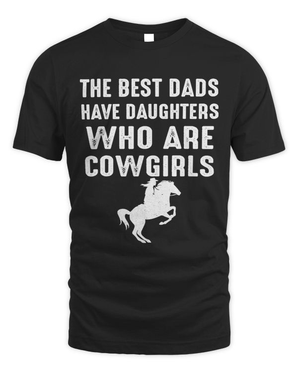 The Best Dads Have Daughters Who Are Cowgirls54