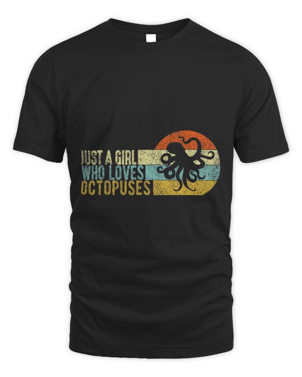 Just A Girl Who Loves Octopuses Funny Octopus Retro