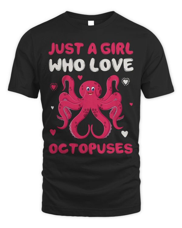 Just a Girl Who Loves Octopuses Ocean Stuffed Animal Octopus