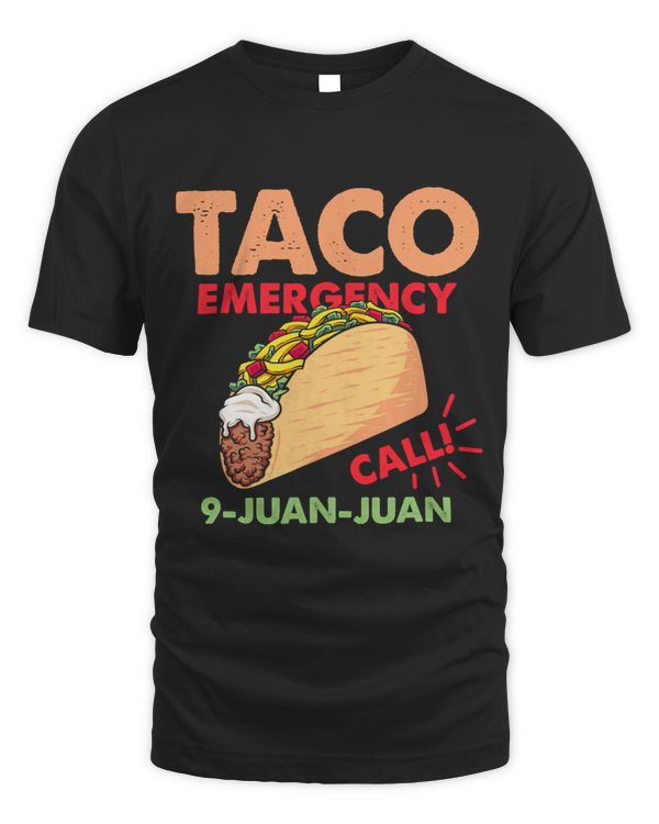 Taco Emergency Call 9 Juan Juan Cinco De Mayo Novalty 288