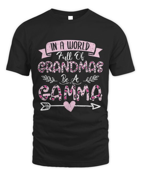 In A World Full Of Grandmas Be A Gamma Costume Leopard