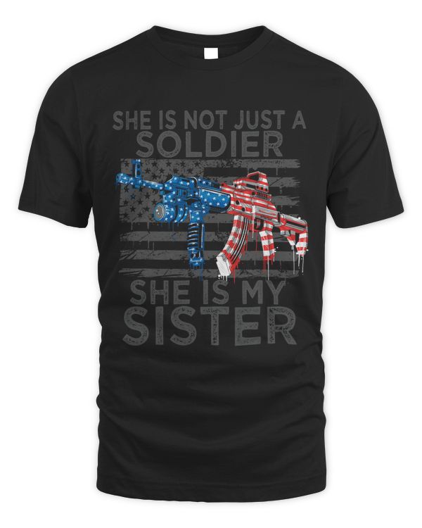 My Sister Is A Soldier Proud Army Brother