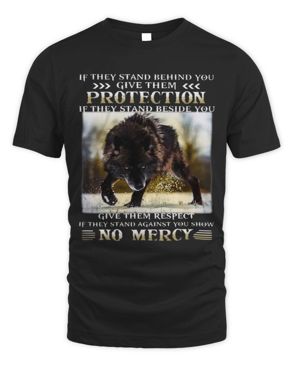If They Stand Behind You Give Them Protection