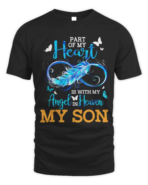 My Son Is My Guardian Angel In Heaven Memories Of My Son