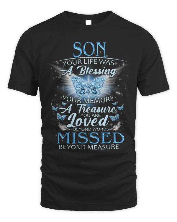 My Son Loved Beyond Words Missed Beyond Measure Memories
