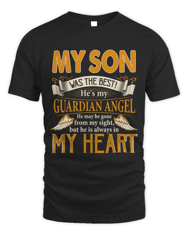 My Son My Guardian Angel He Is Always In My Heart Memories