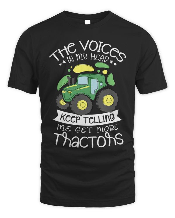 The Voices In My Head Keep Telling Me Get More Tractors