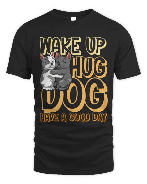 Hug Dog for a Dog Lover and Dog Owner