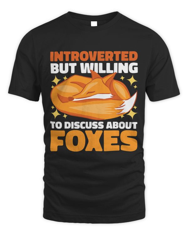 Introverted but willing to Discuss about Foxes