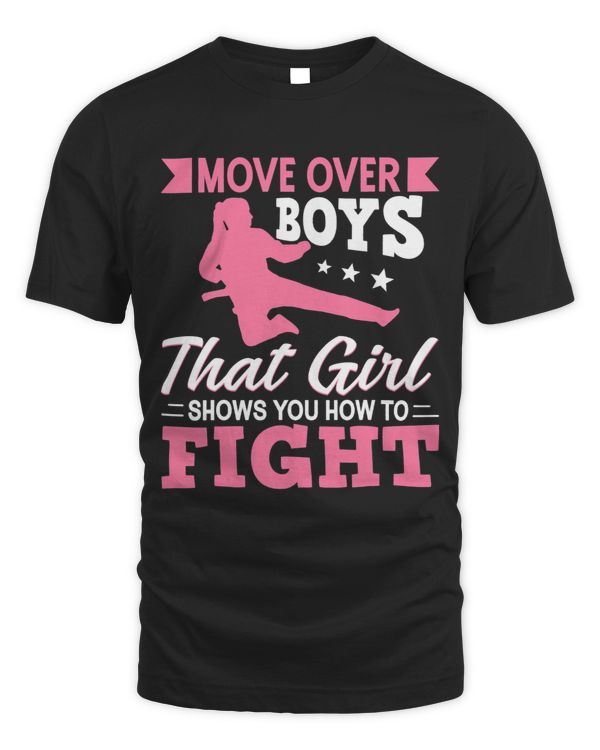 Move Over Boys This Girl Shows You How To Fight Karate Gift