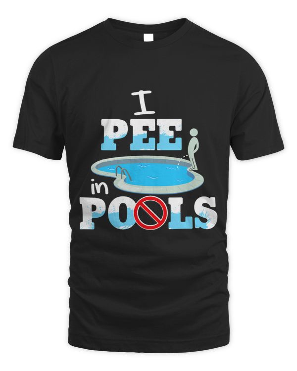 I Pee In Pools Shirt Funny Family Vacation I Pee In Pools