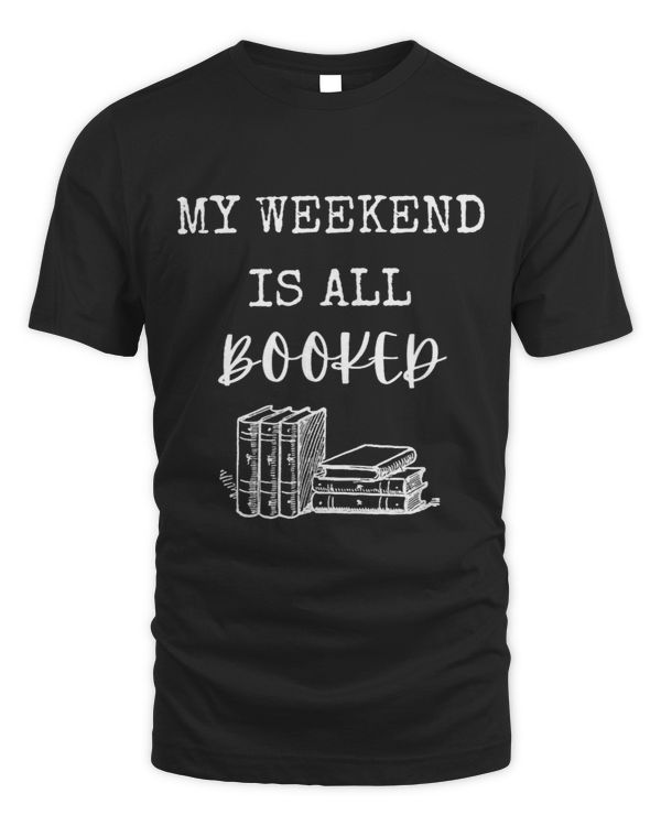 My Weekend Is All Booked 62 68