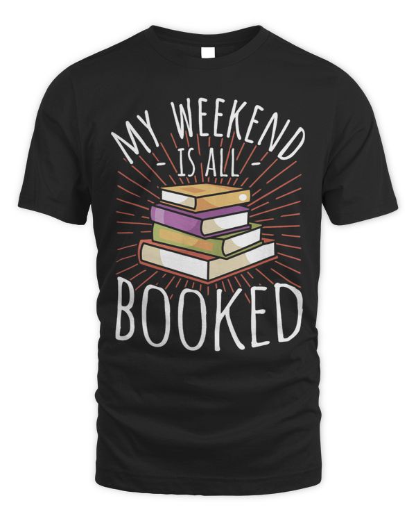 My Weekend Is All Booked Bookman