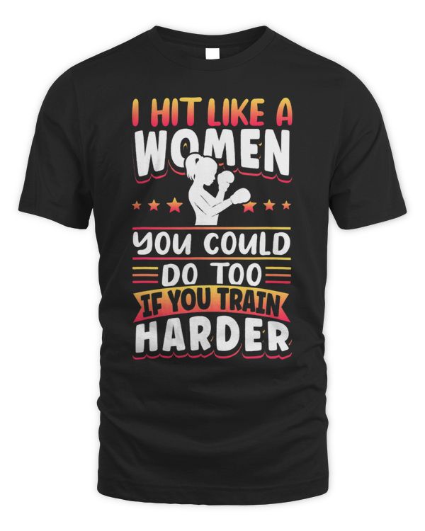 Kickboxing Vintage I Hit Like A WomenYou Could Do Too If