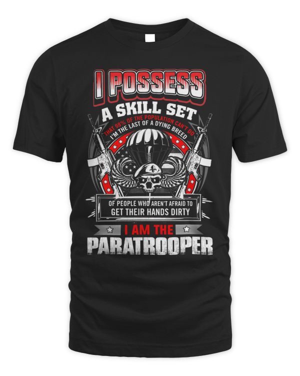 I Possess A Skill Set Im Paratrooper US Airborne Division