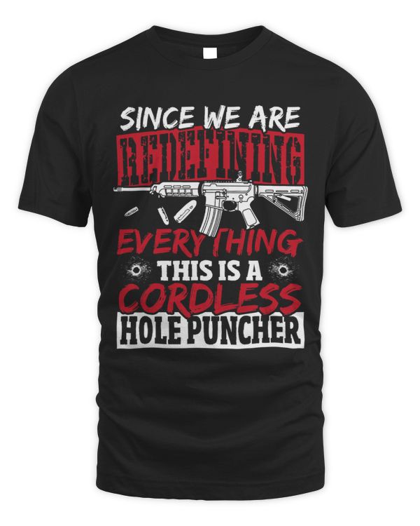 Since We Are Redefining Everything 2nd Amendment Gun Rights