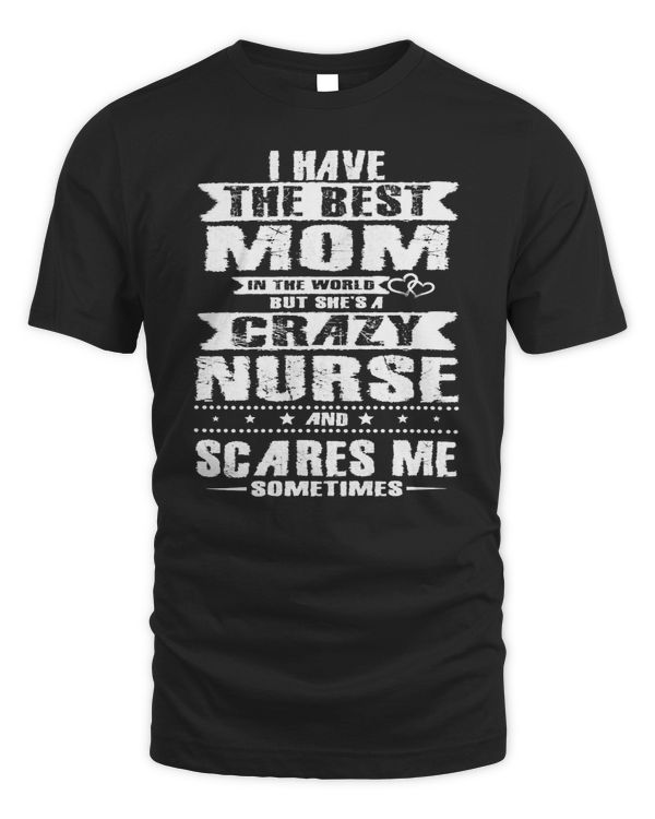 Mother Grandma I have the best mom in the world but shes a crazy nurse and scare me 86