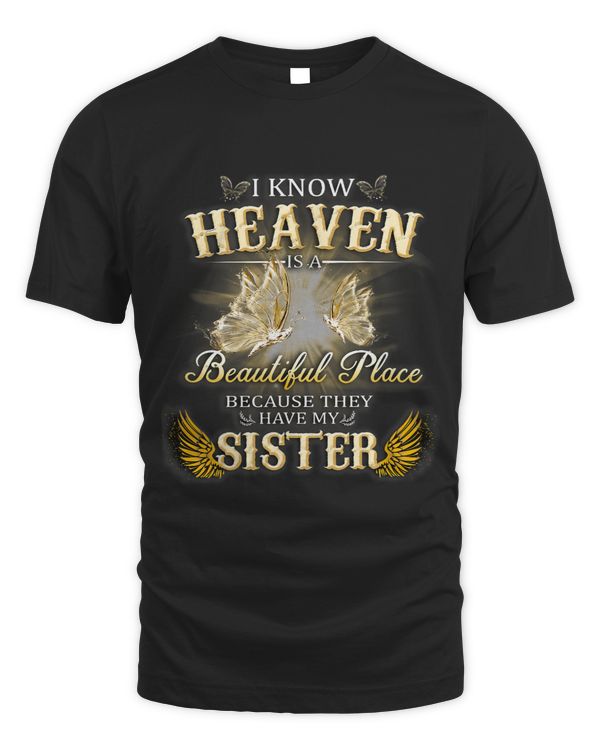 I Know Heaven Is A Beautiful Place They Have My Sister 3