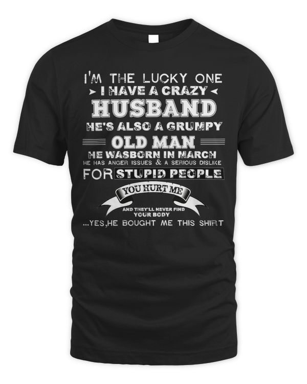 Husband Family Wife IM THE LUCKY ONE I HAVE A CRAZY HUSBAND FUNNY WIFE 22 Couple