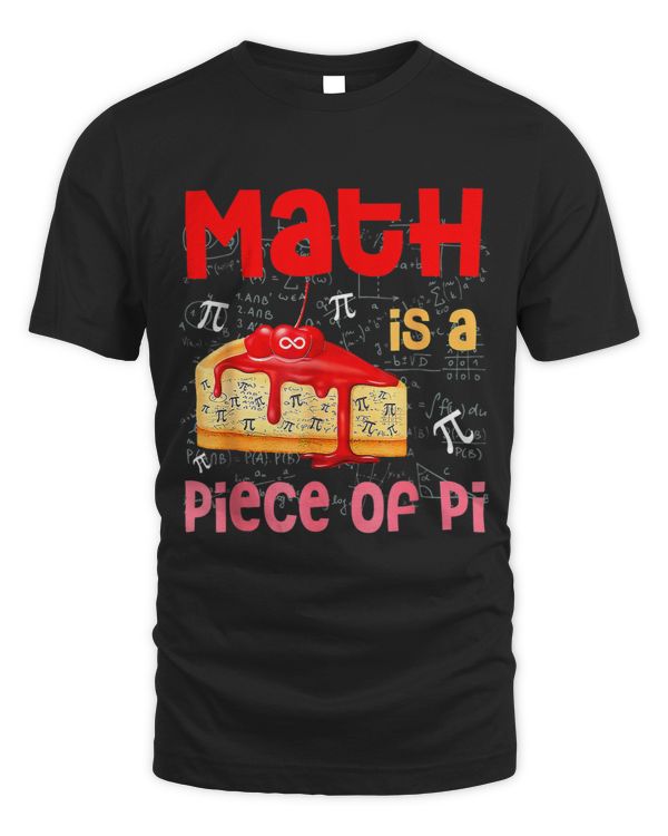 Math is a Piece of Pie Math Lover Pi Day Kids Student 3.14