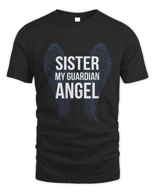 Sister My Guardian Angel Remembrance Family Memorial