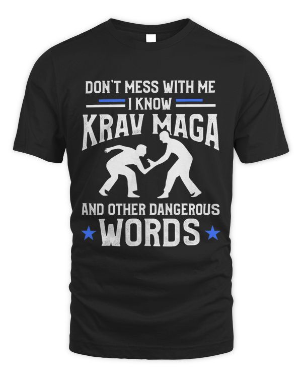 I Know Krav Maga And Other Dangerous Words