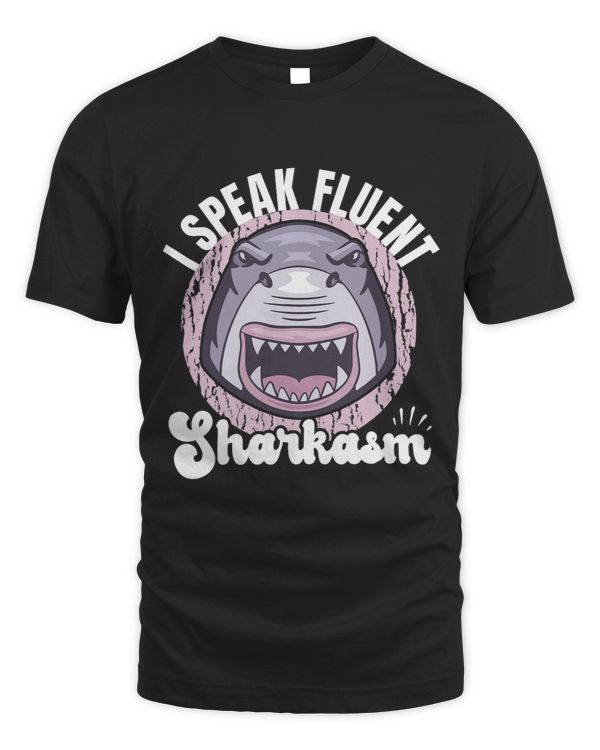 I Speak Fluent Sharkasm Swimming Shark Mouth