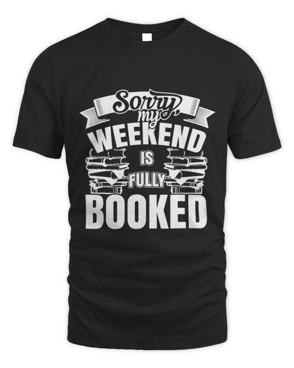 Sorry My Weekend Is Fully Booked 1