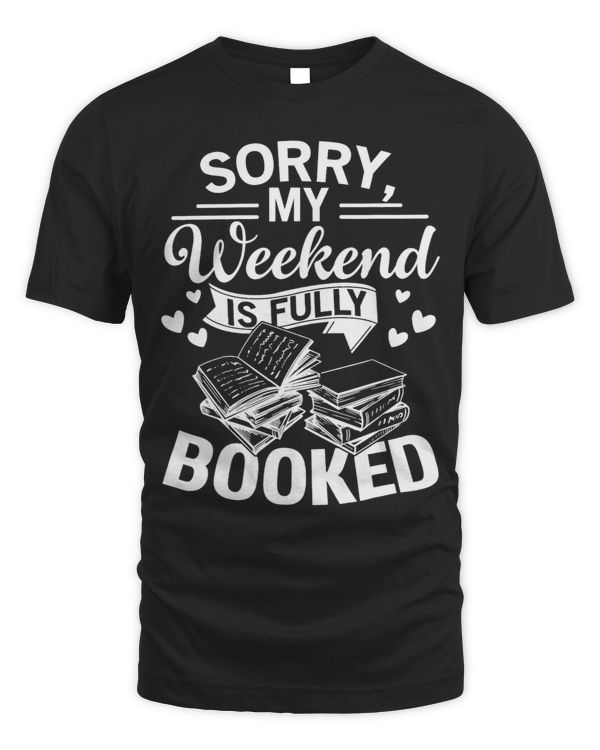 Sorry My Weekend Is Fully Booked 2