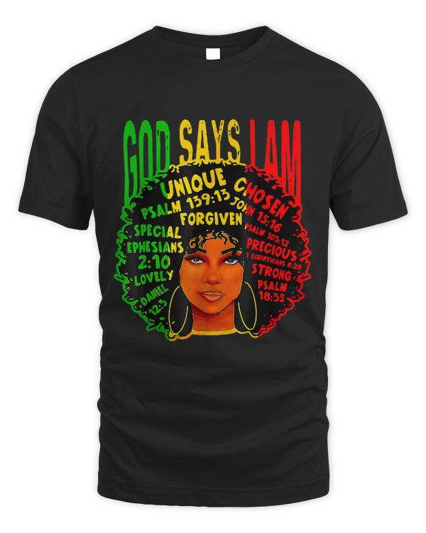 Black Girl God Says I Am Black Melanin History Month Pride