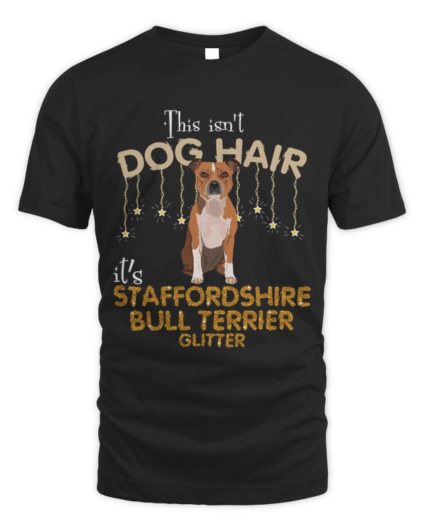 This Isnt Dog Hair Its Staffordshire Bull Terrie