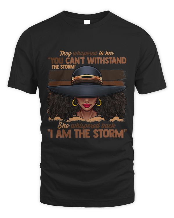 Melanin Colors Women I Am The Storm Black Empowerment Girls 8