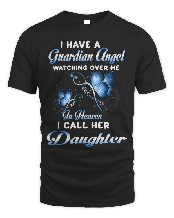 My Daughter Is A Guardian Angel Lost Daughter In Memorial