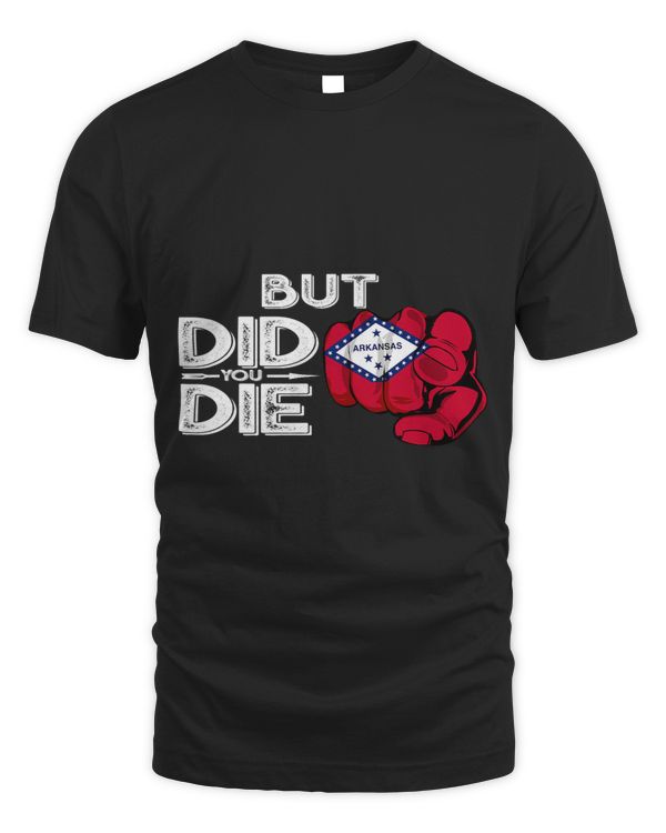 Arkansas AR Flag Pointing Finger Signal But Did You Die Gift
