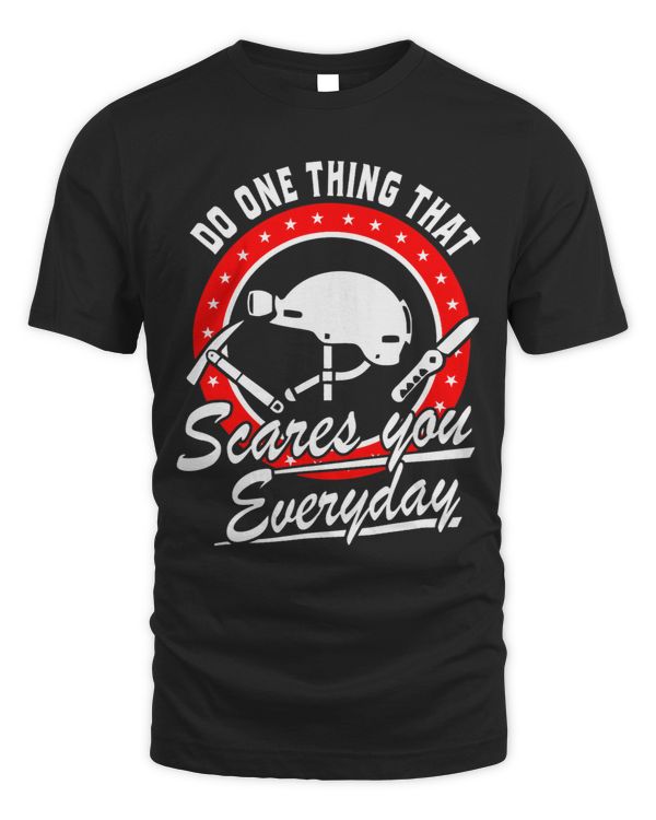 Do One Thing That Scares You Everyday Caving Speleology